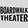Boardwalk Theater